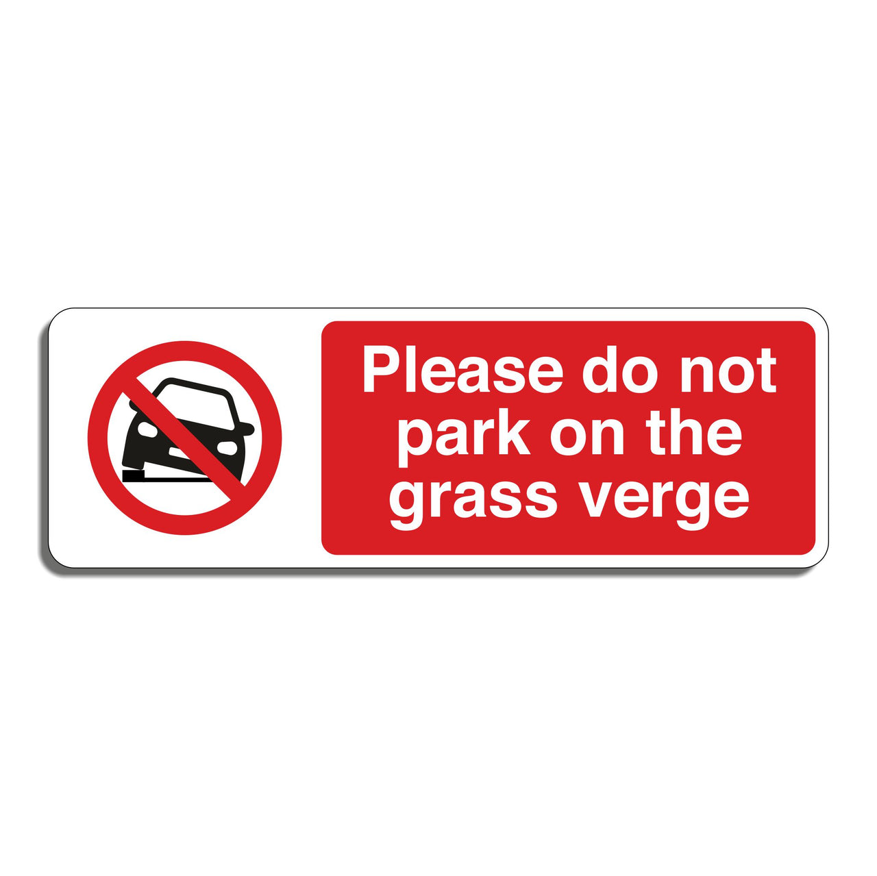 Please Do Not Park On The Grass Verge Sign
