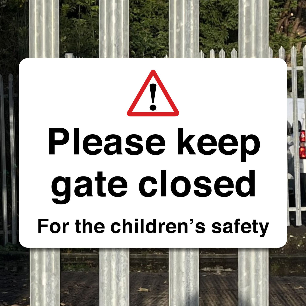 Please Keep Gate Closed For The Children's Safety Sign