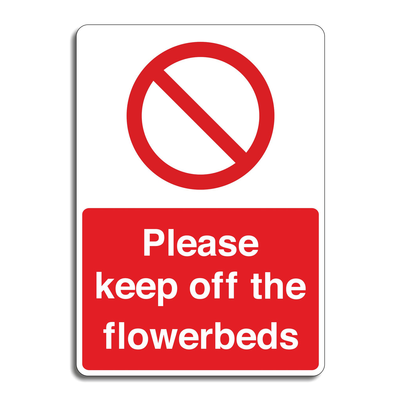 Please Keep Off The Flowerbeds Sign