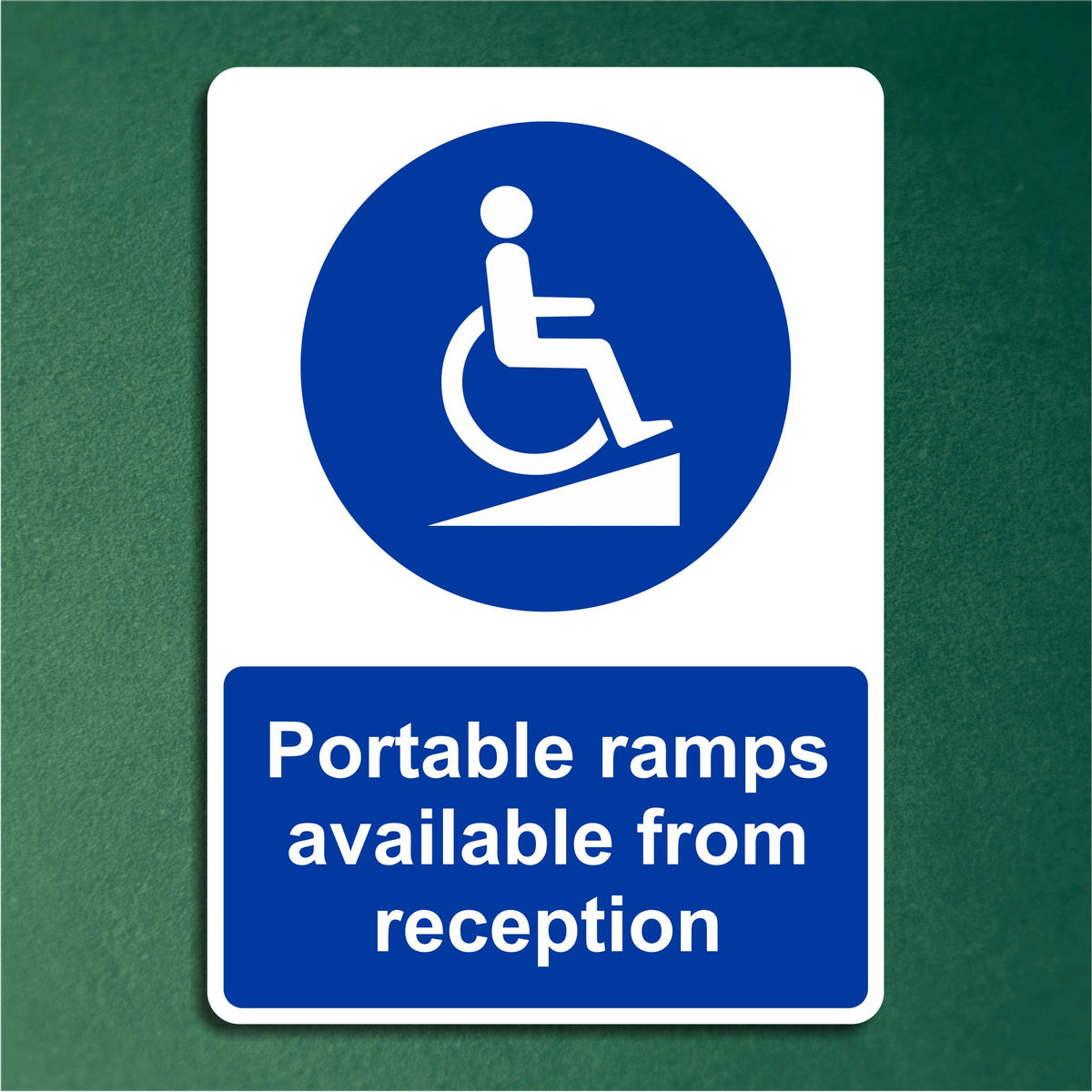 Powered Ramp Sign Portable Ramps Available From Reception Sign