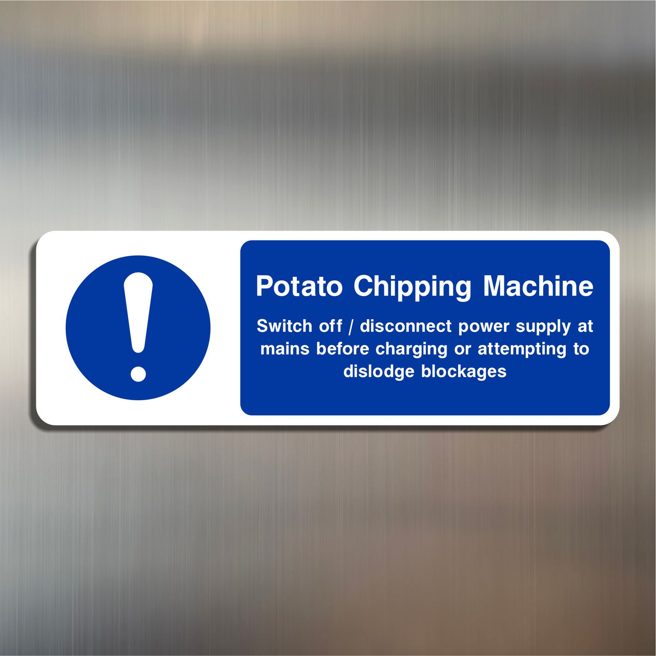 Potato Chipping Machine Sign