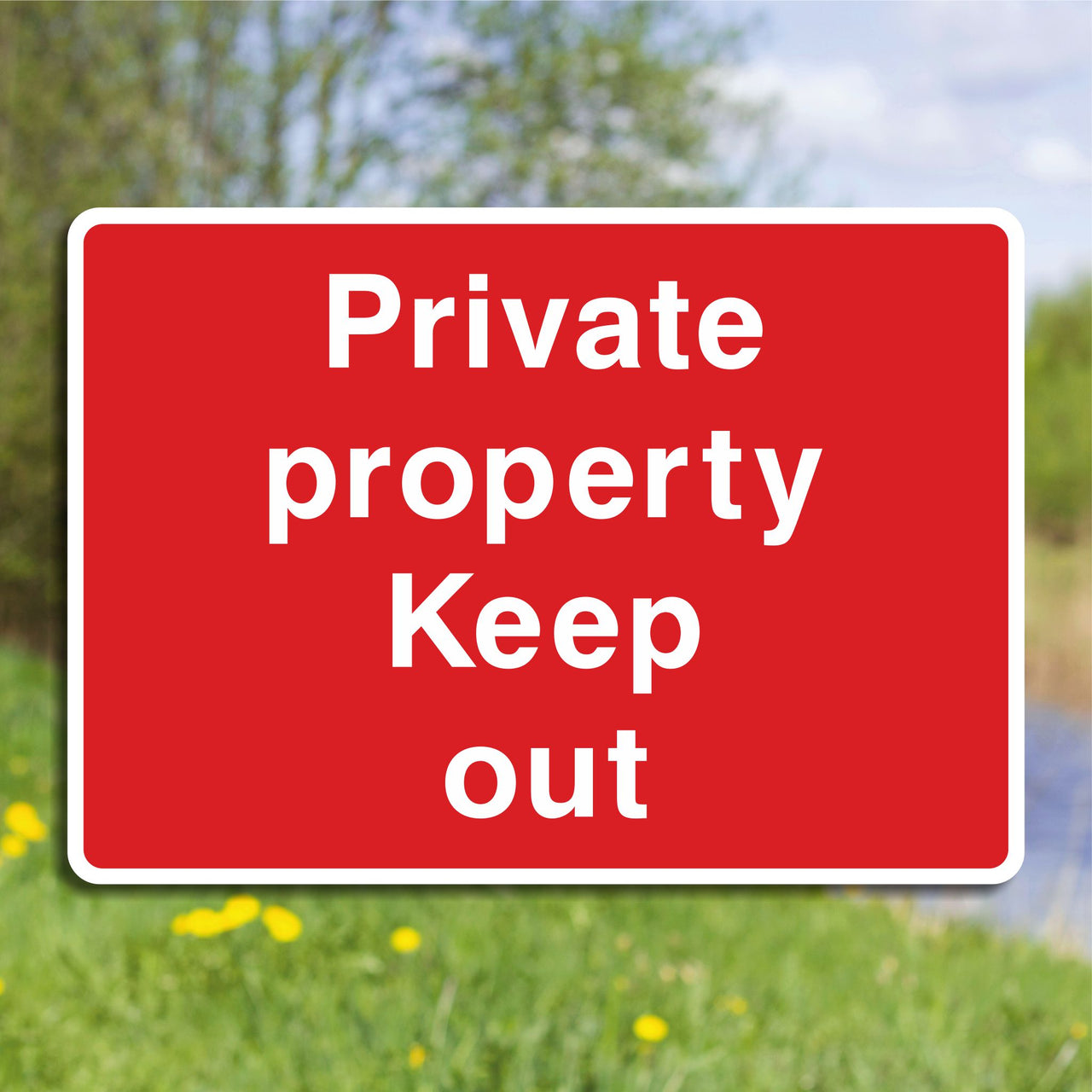 Private Property Keep Out Sign