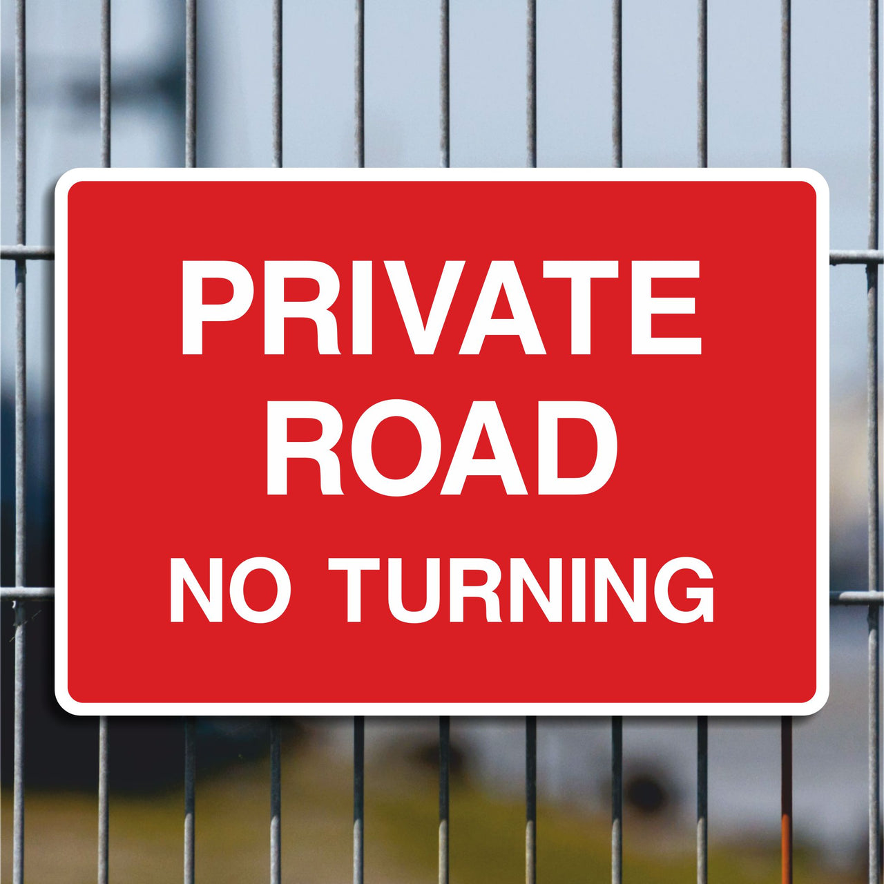 Private Road No Turning Sign