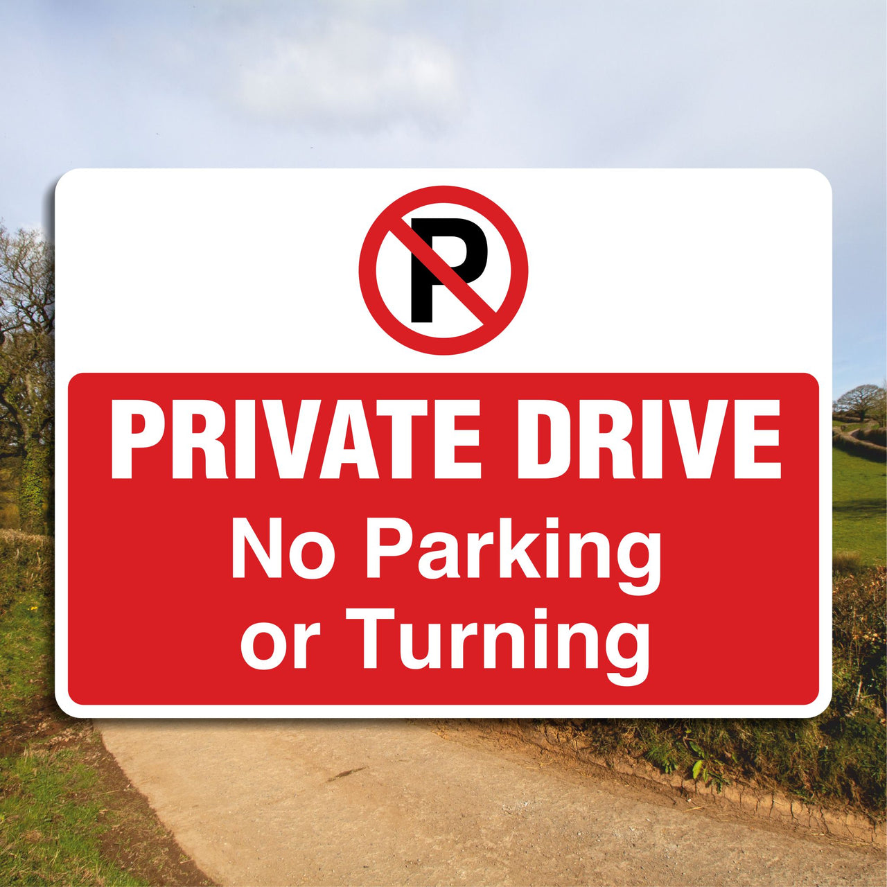 Private Drive No Parking Or Turning Sign