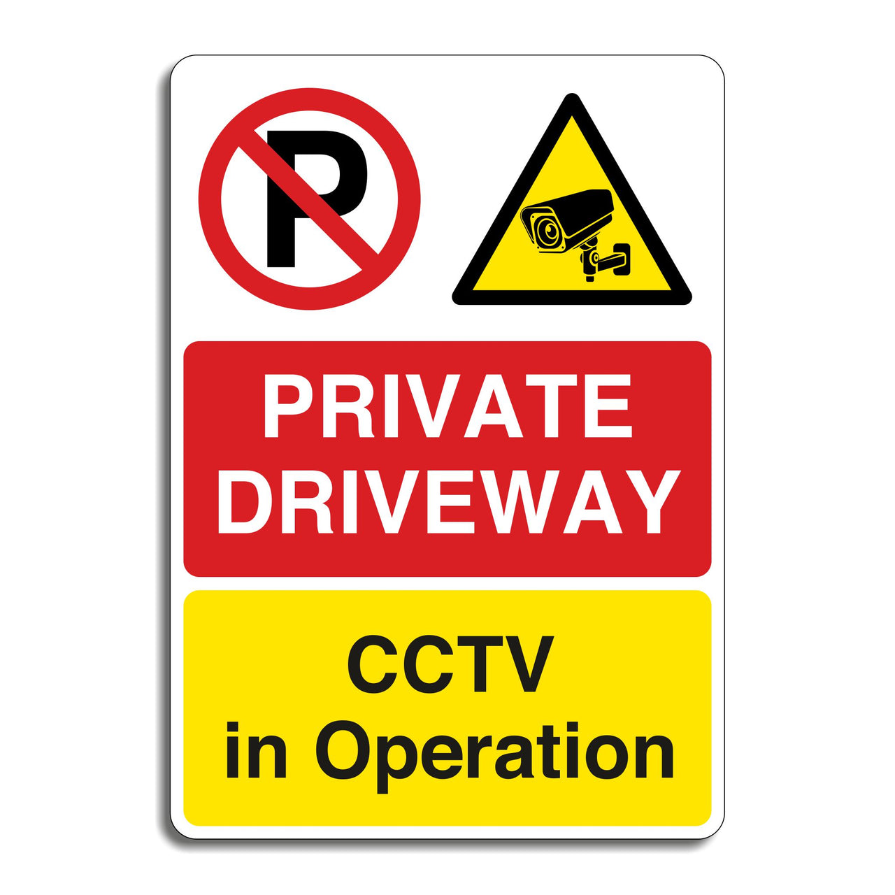 Private Driveway CCTV In Operation Sign