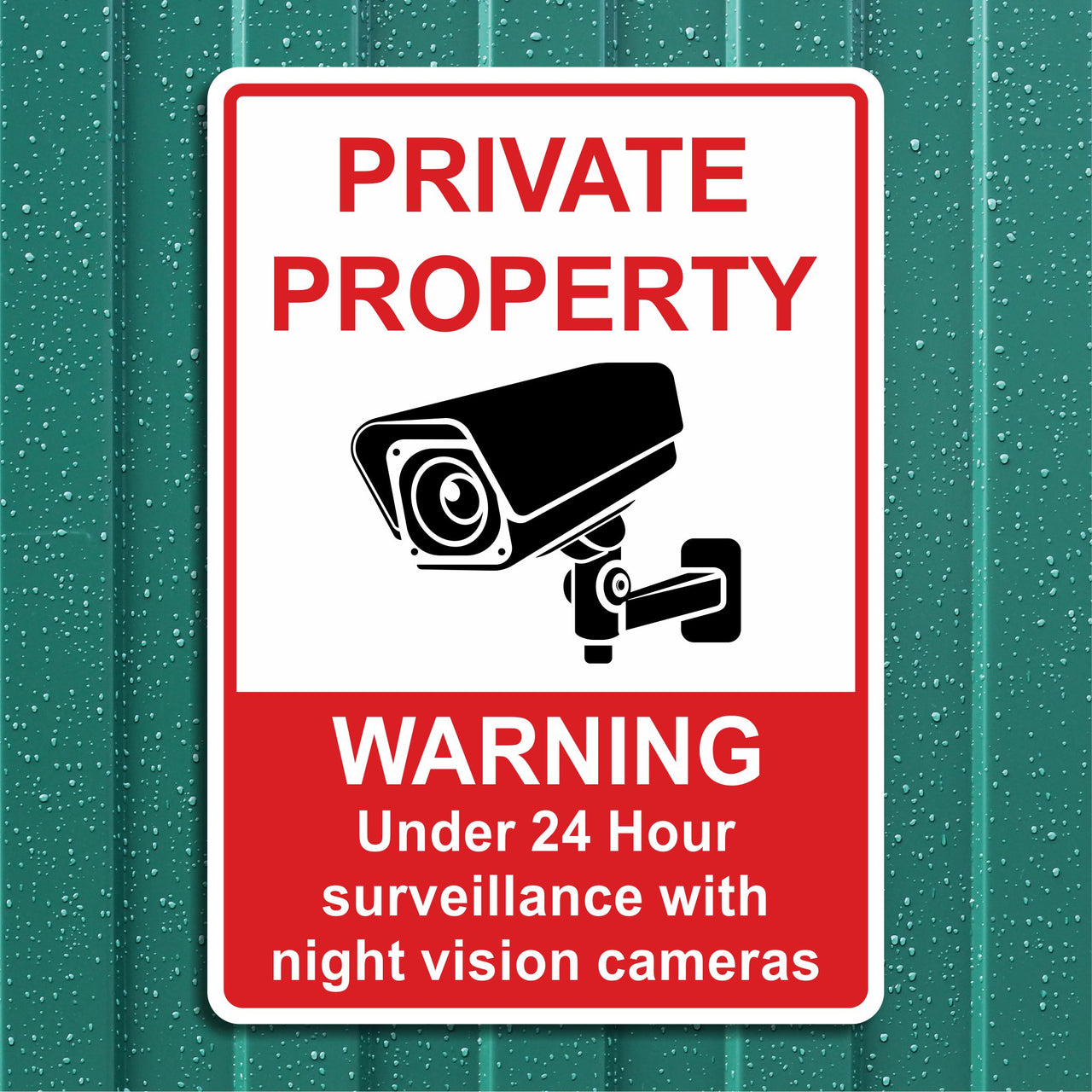 Private Property Warning Under 24 Hour Surveillance With Night Vision Cameras Sign