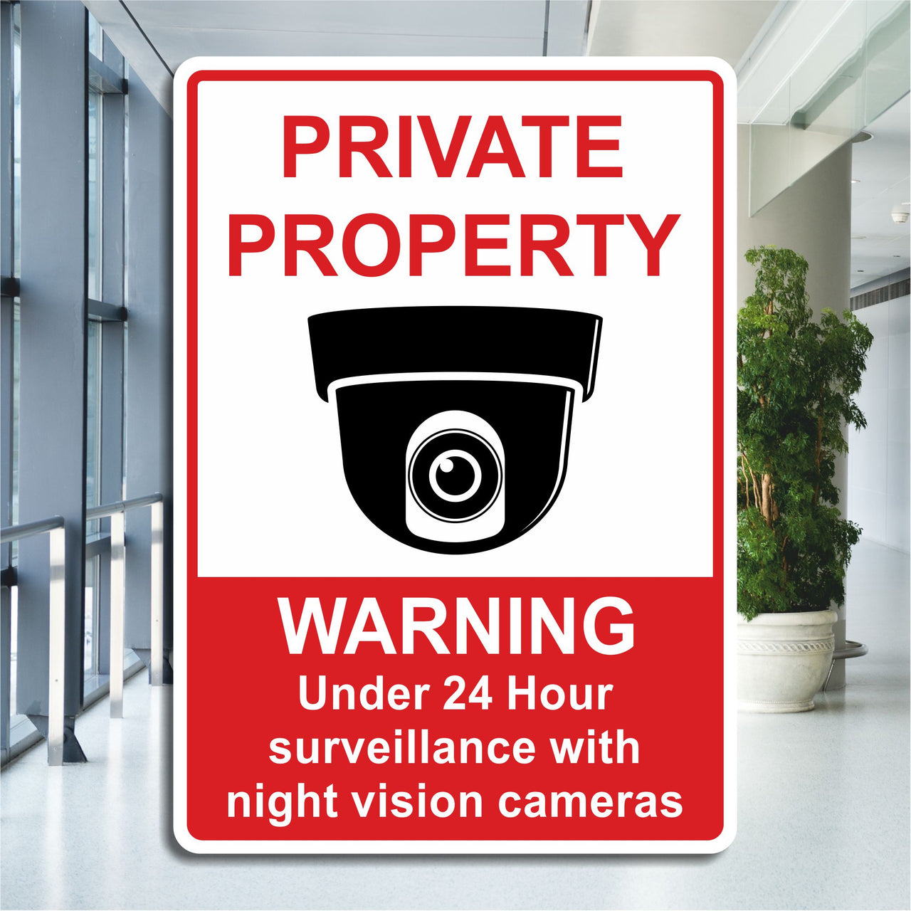 Private Property Warning Under 24 Hour Surveillance With Night Vision Cameras Sign