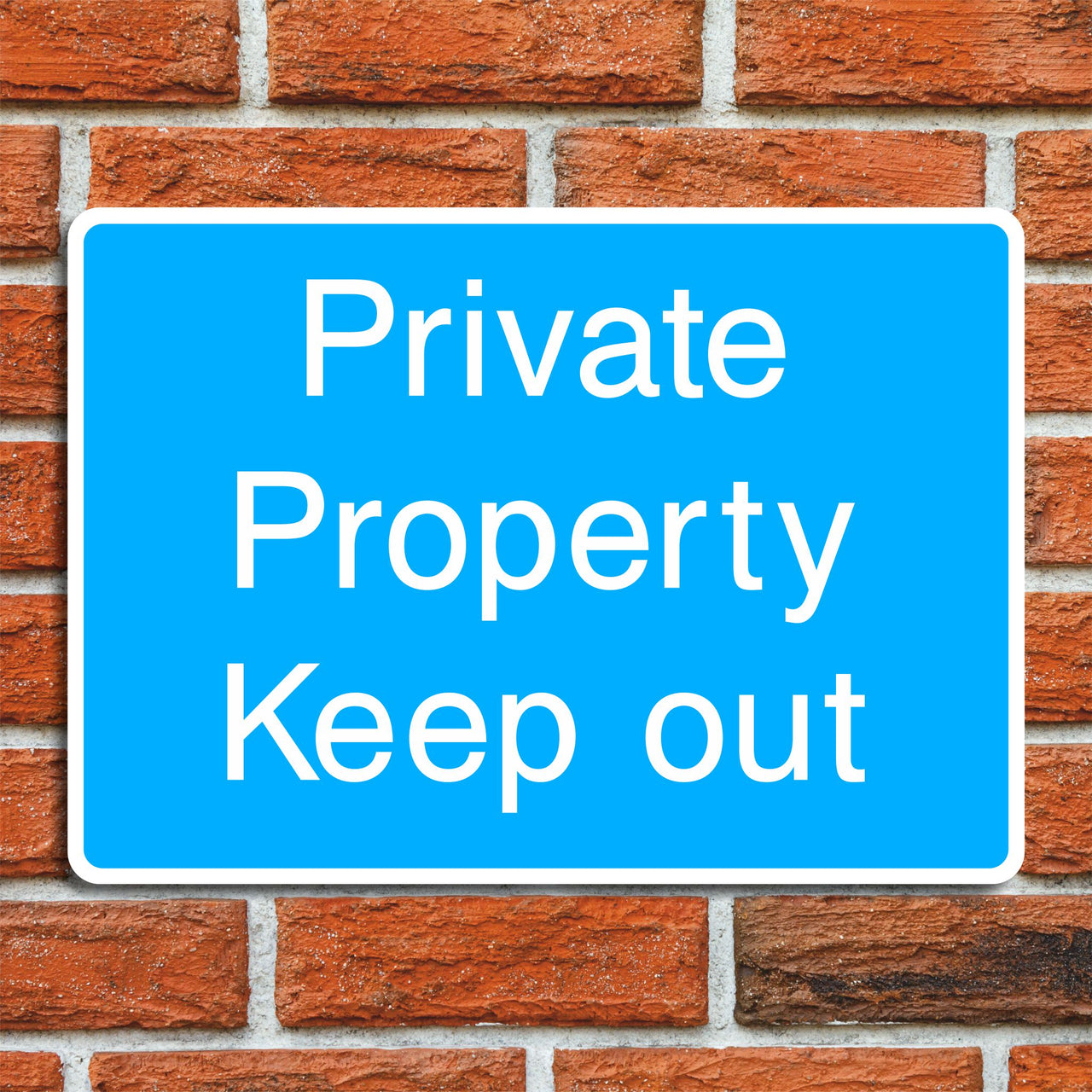 Private Property Keep Out Sign