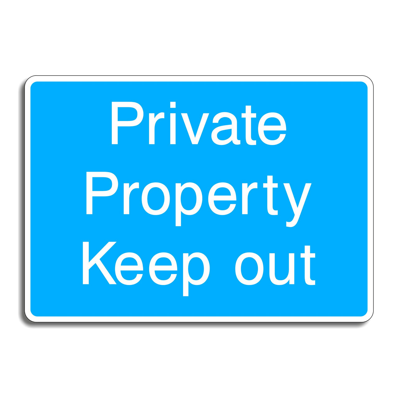 Private Property Keep Out Sign