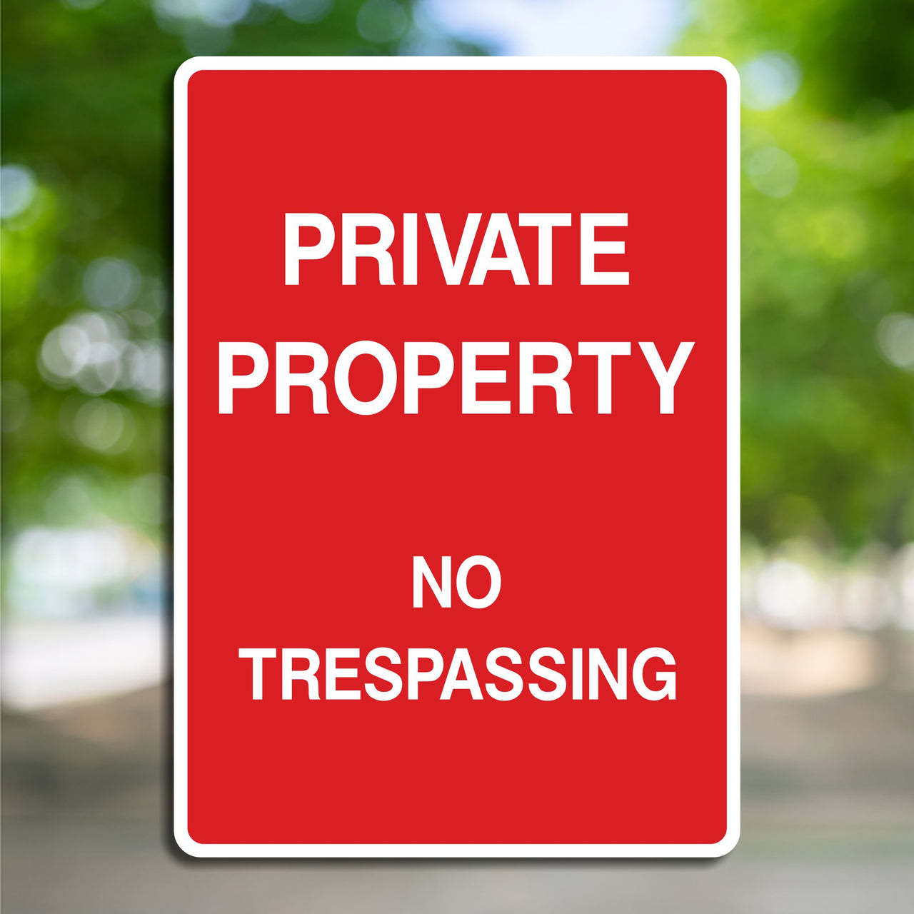 Private Property No Trespassing Sign