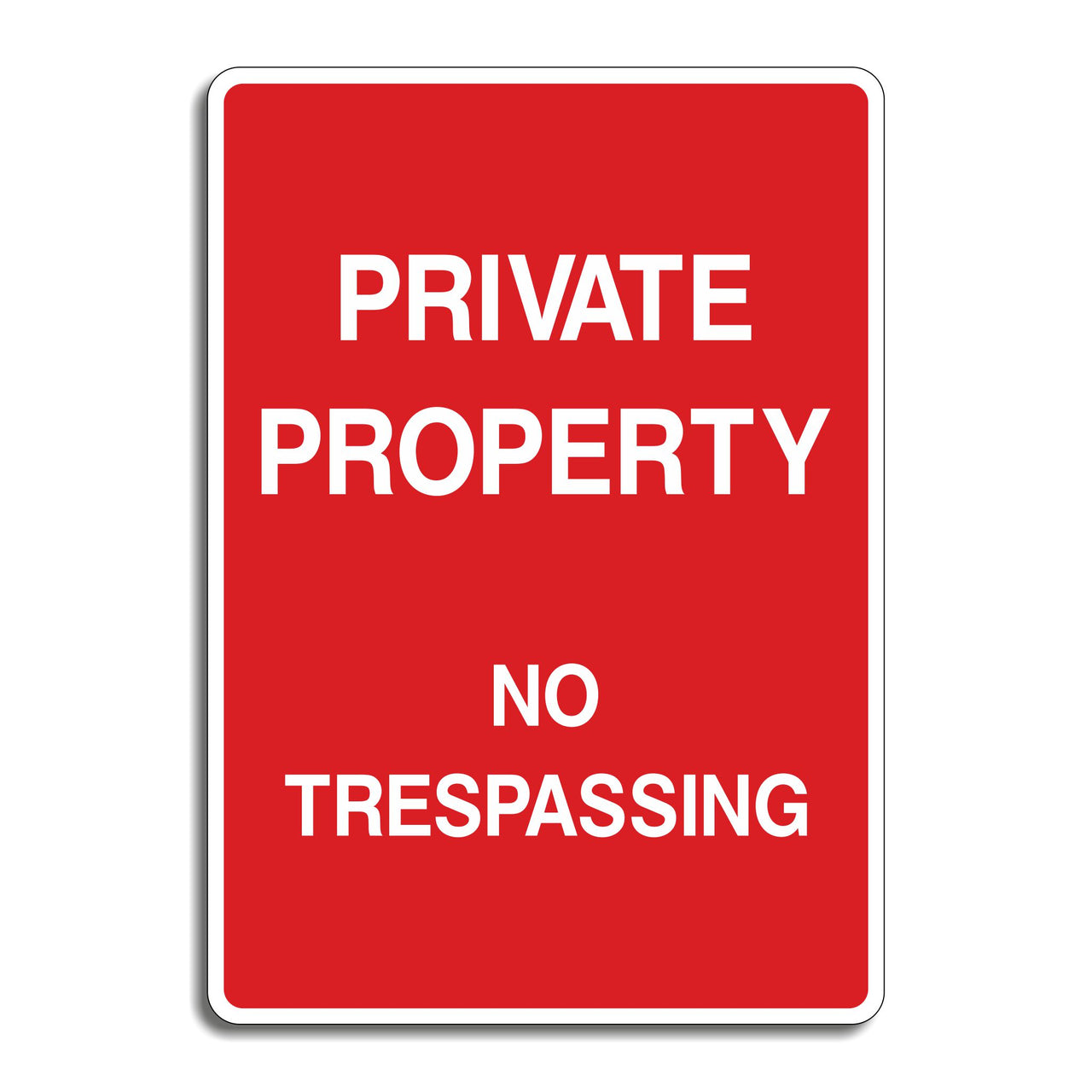 Private Property No Trespassing Sign