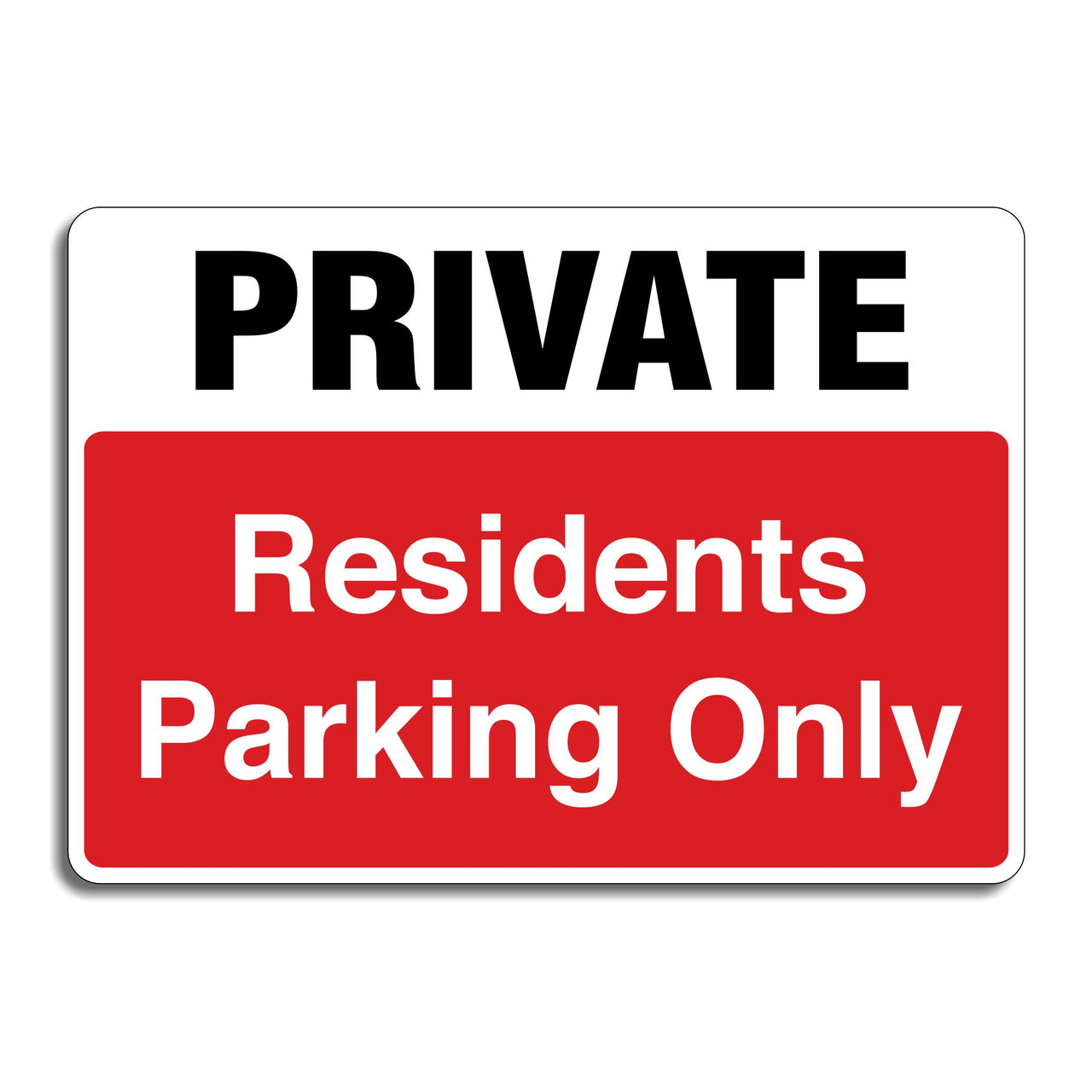 Private Residents Parking Only Sign