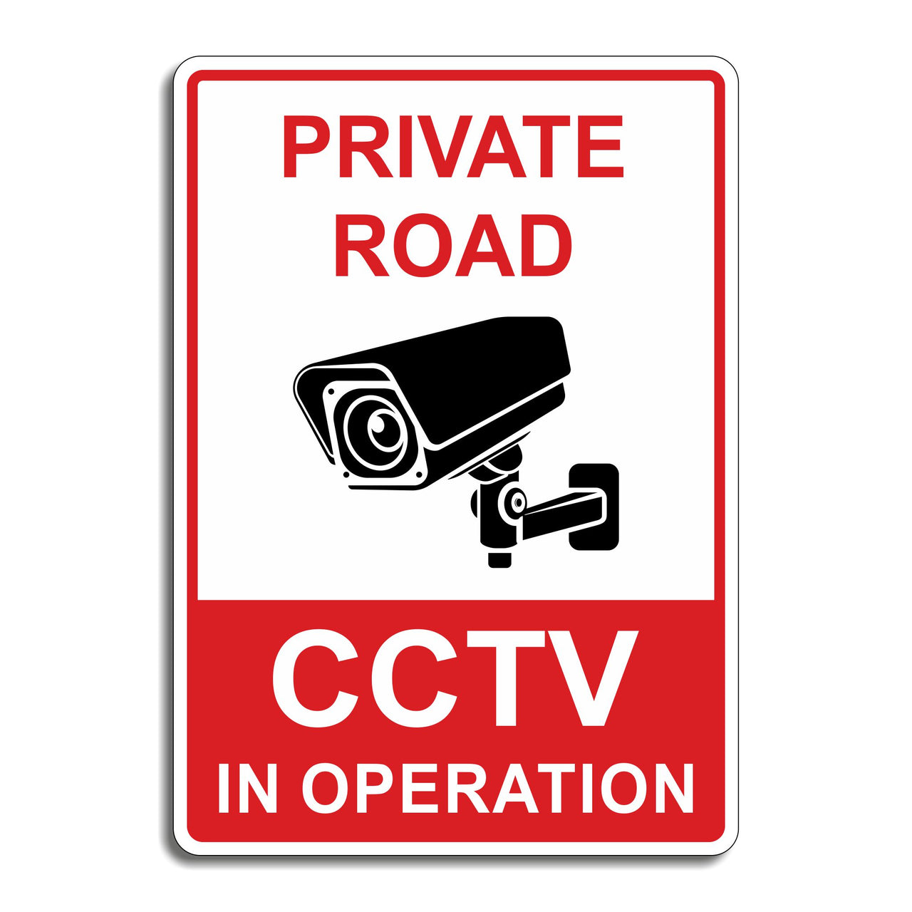 Private Road CCTV In Operation Sign