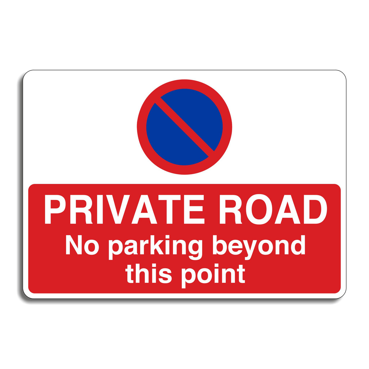 Private Road No Parking Beyond This Point Sign