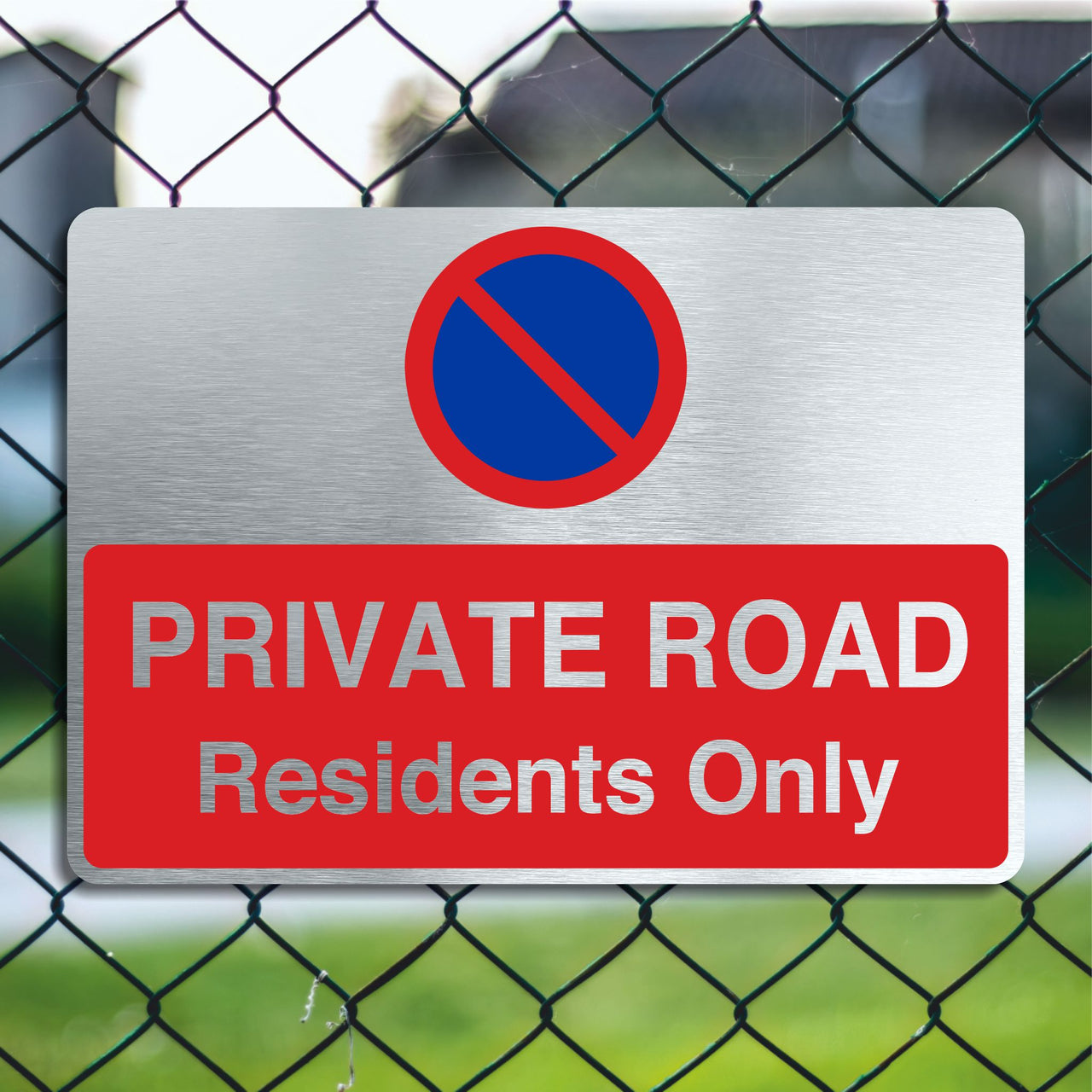 Brushed Aluminum Private Road Residents Only Sign