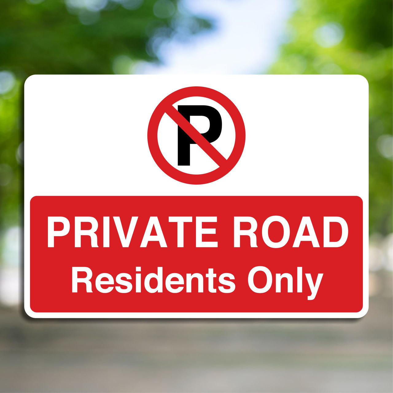 Private Road Residents Only Sign