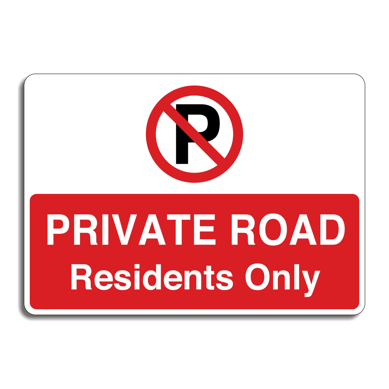 Private Road Residents Only Sign