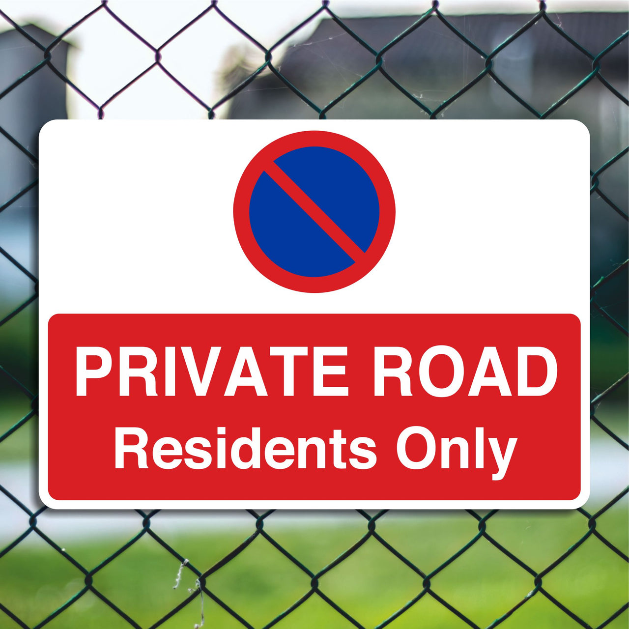 Private Road Residents Only Sign