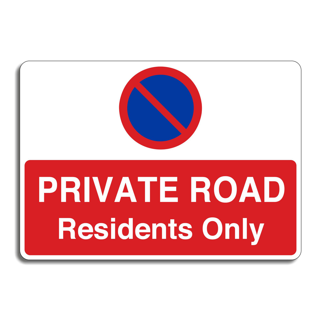 Private Road Residents Only Sign