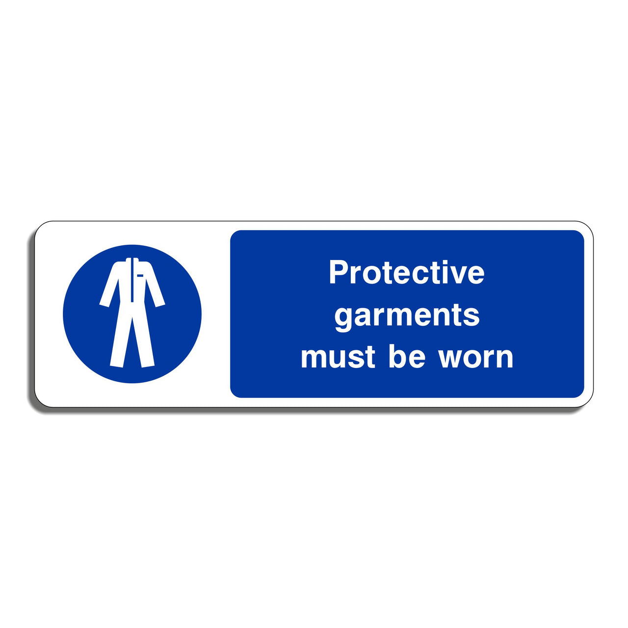 Protective Garments Must Be Worn Sign