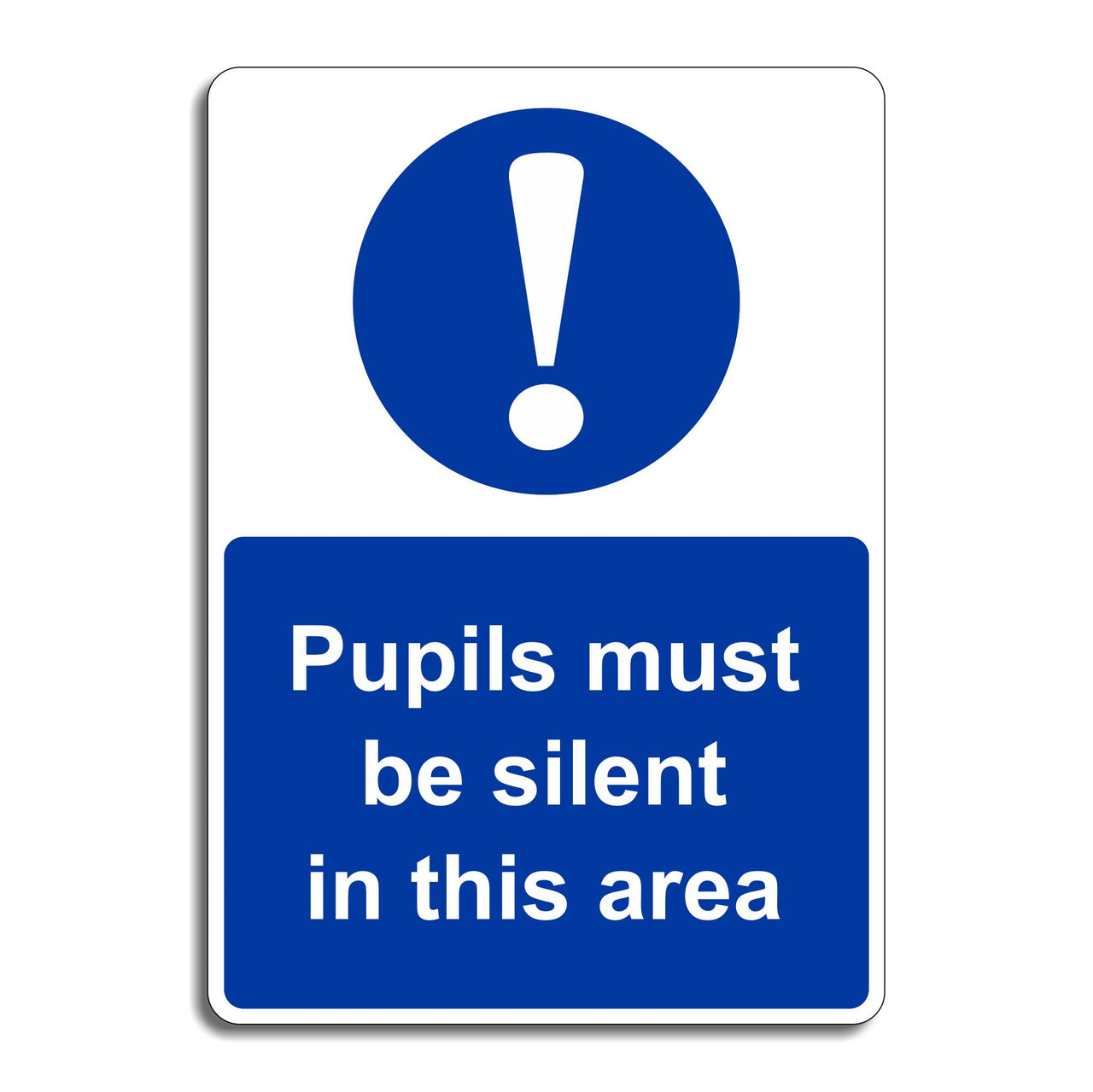 Pupils Must Be Silent In This Area Sign
