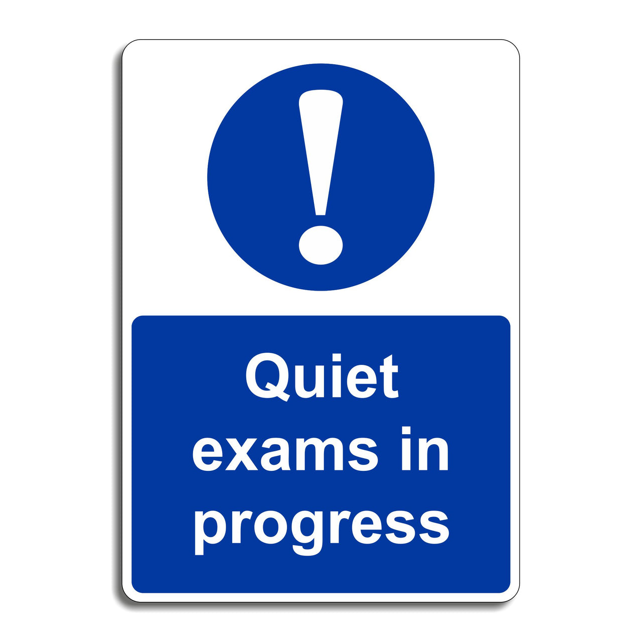 Quiet Exams In Progress Sign