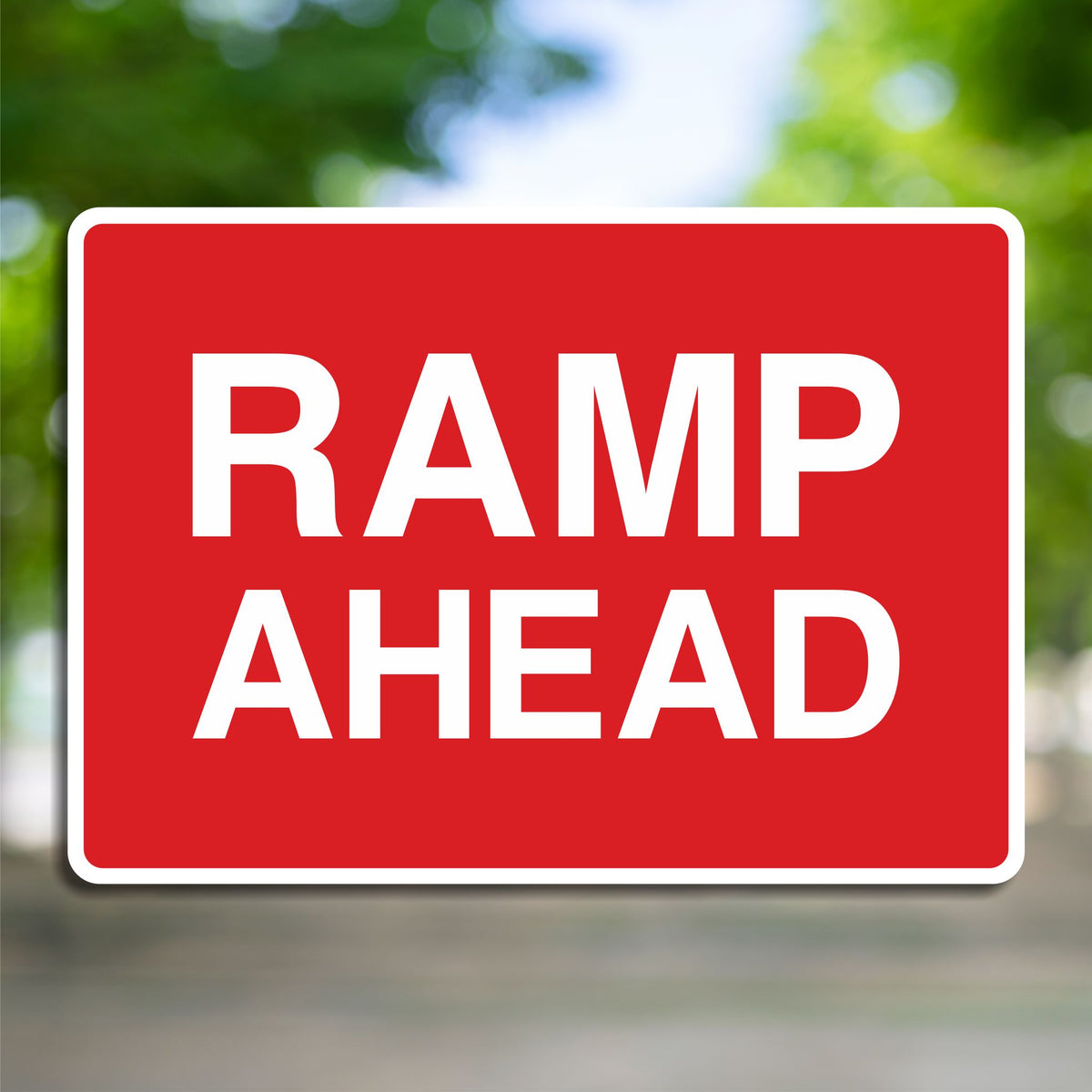 No Ramp Safety Sign Ramp Ahead Sign