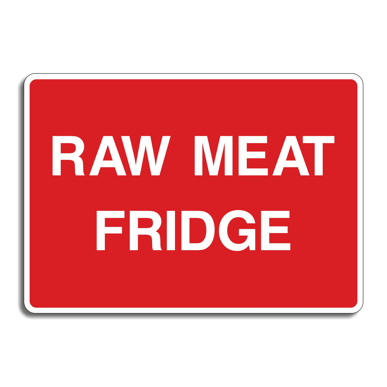 Raw Meat Fridge Sign