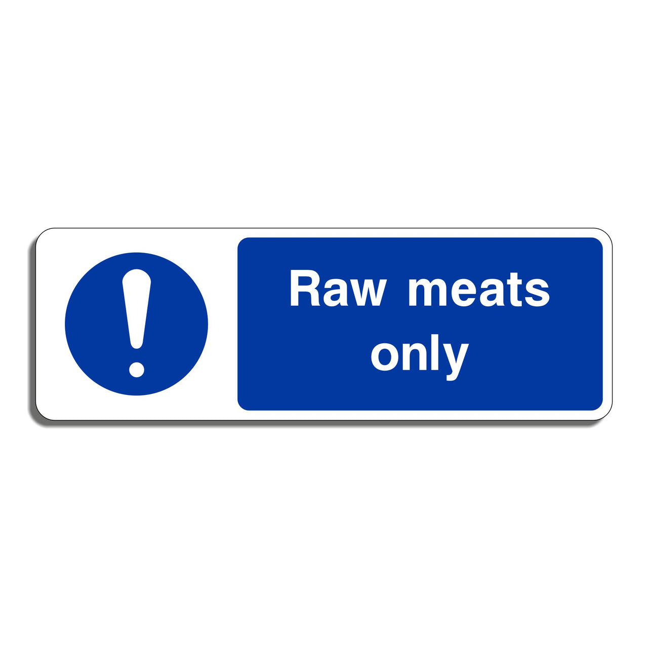 Raw Meats Only Sign