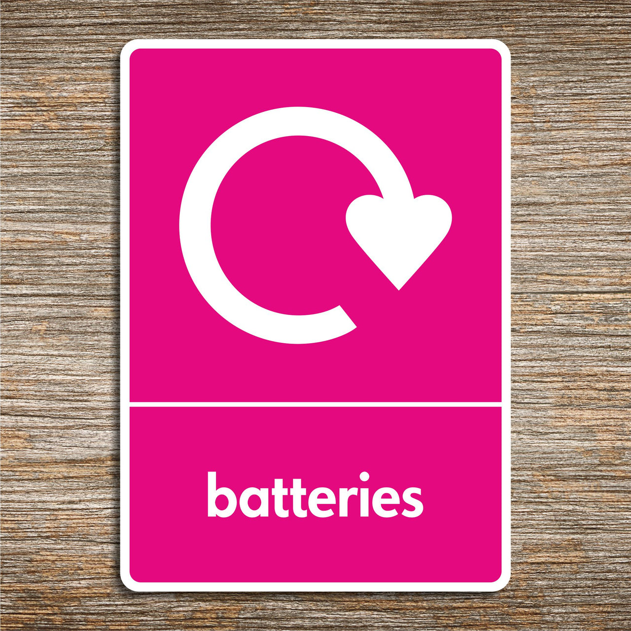 Batteries Recycling Sign