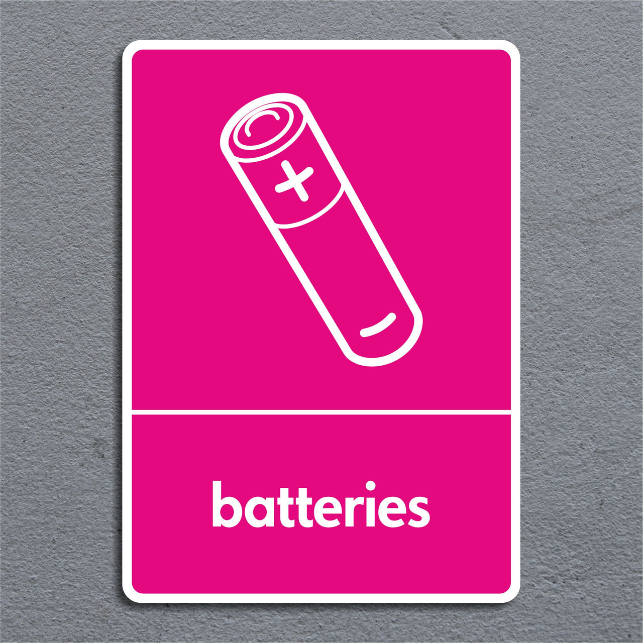 Batteries Recycling Sign
