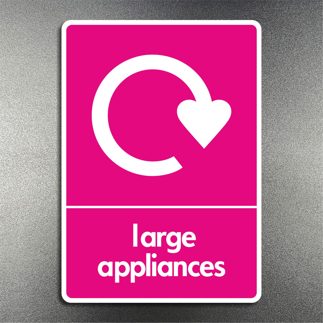 Large Appliances Recycling Sign