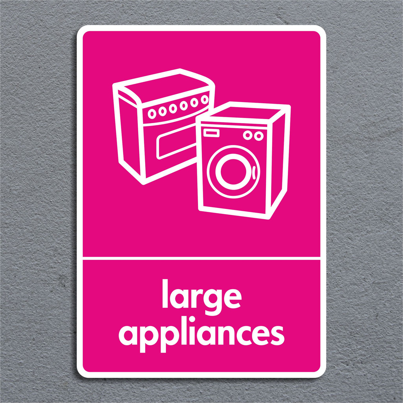 Large Appliance Recycling Sign