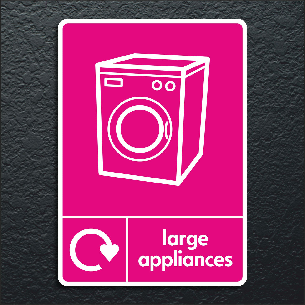 Large Appliances Recycling Sign