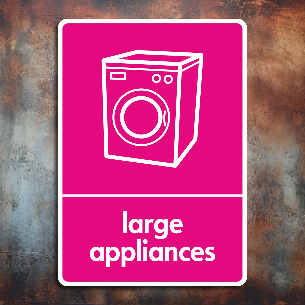 Large Appliances Recycling Sign