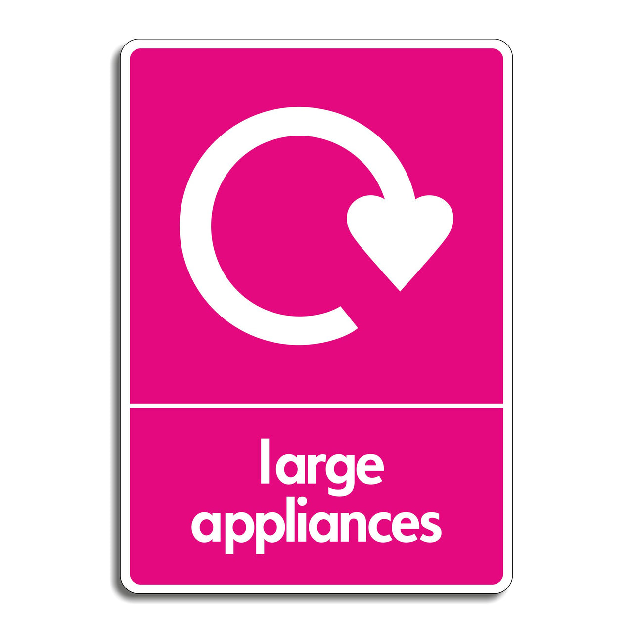 Large Appliances Recycling Sign