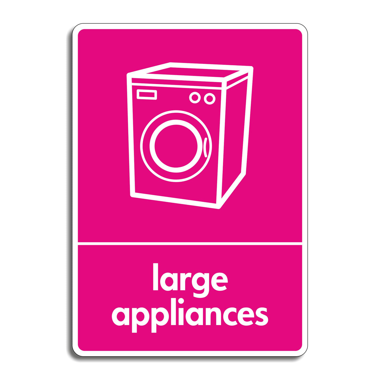 Large Appliances Recycling Sign