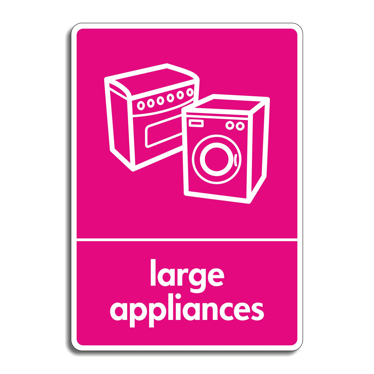 Large Appliance Recycling Sign