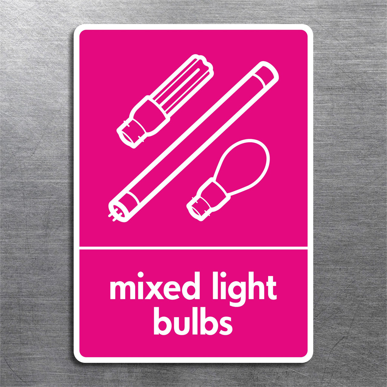 Mixed Light Bulb Recycling Sign