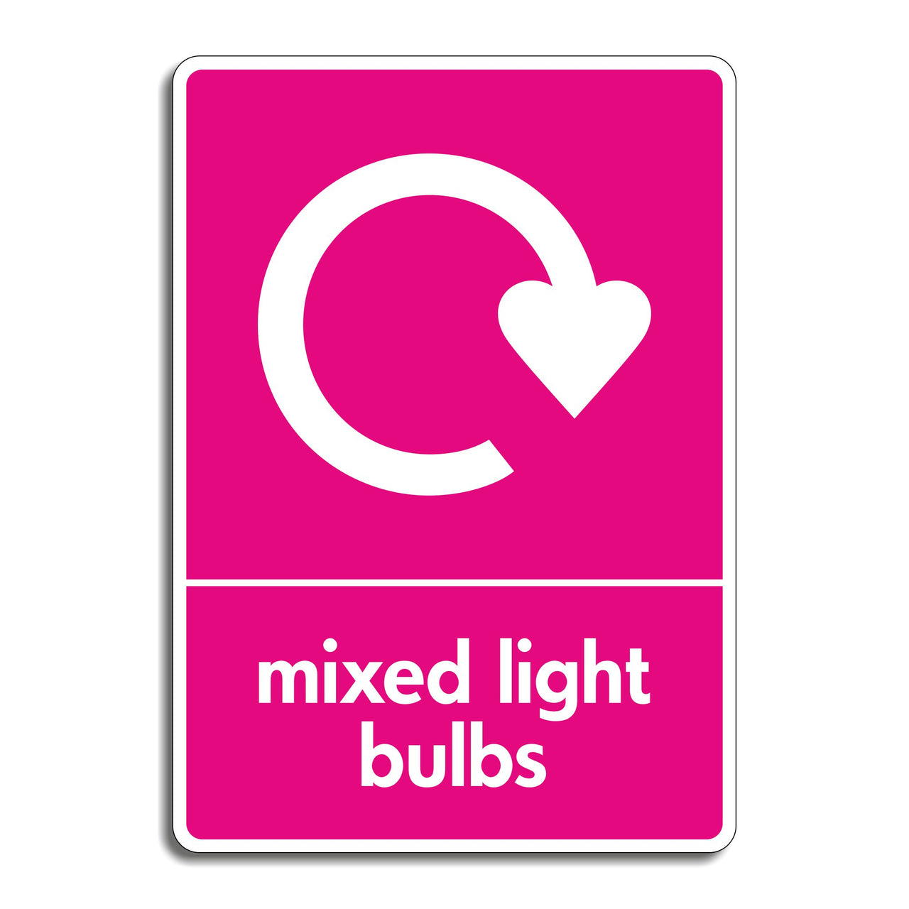 Mixed Light Bulb Recycling Sign