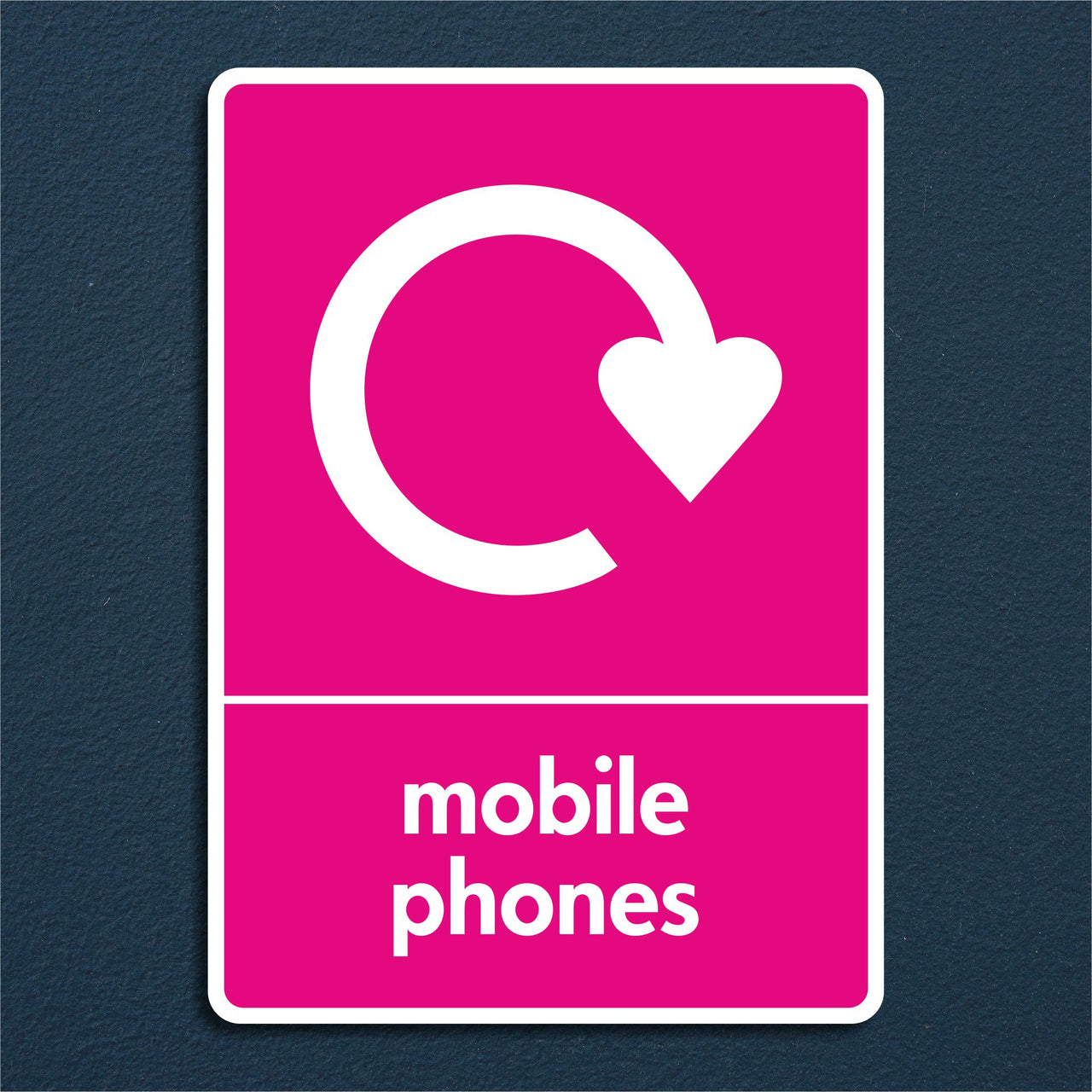 Mobile Phones Recycling Sign