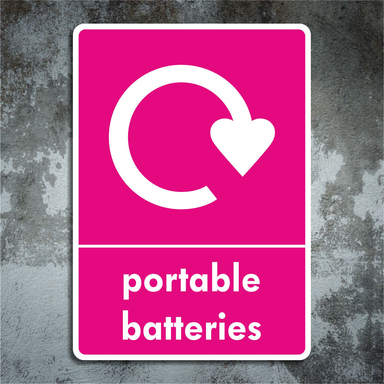 Portable Batteries Recycling Sign