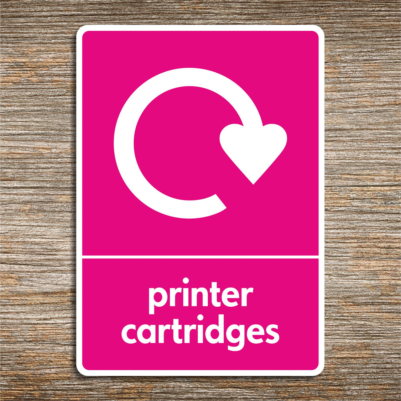 Printer Cartridge Recycling Signs