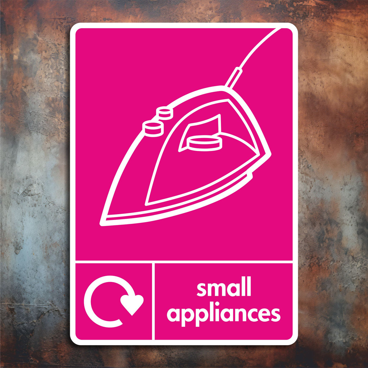 Small Appliance Recycling Sign