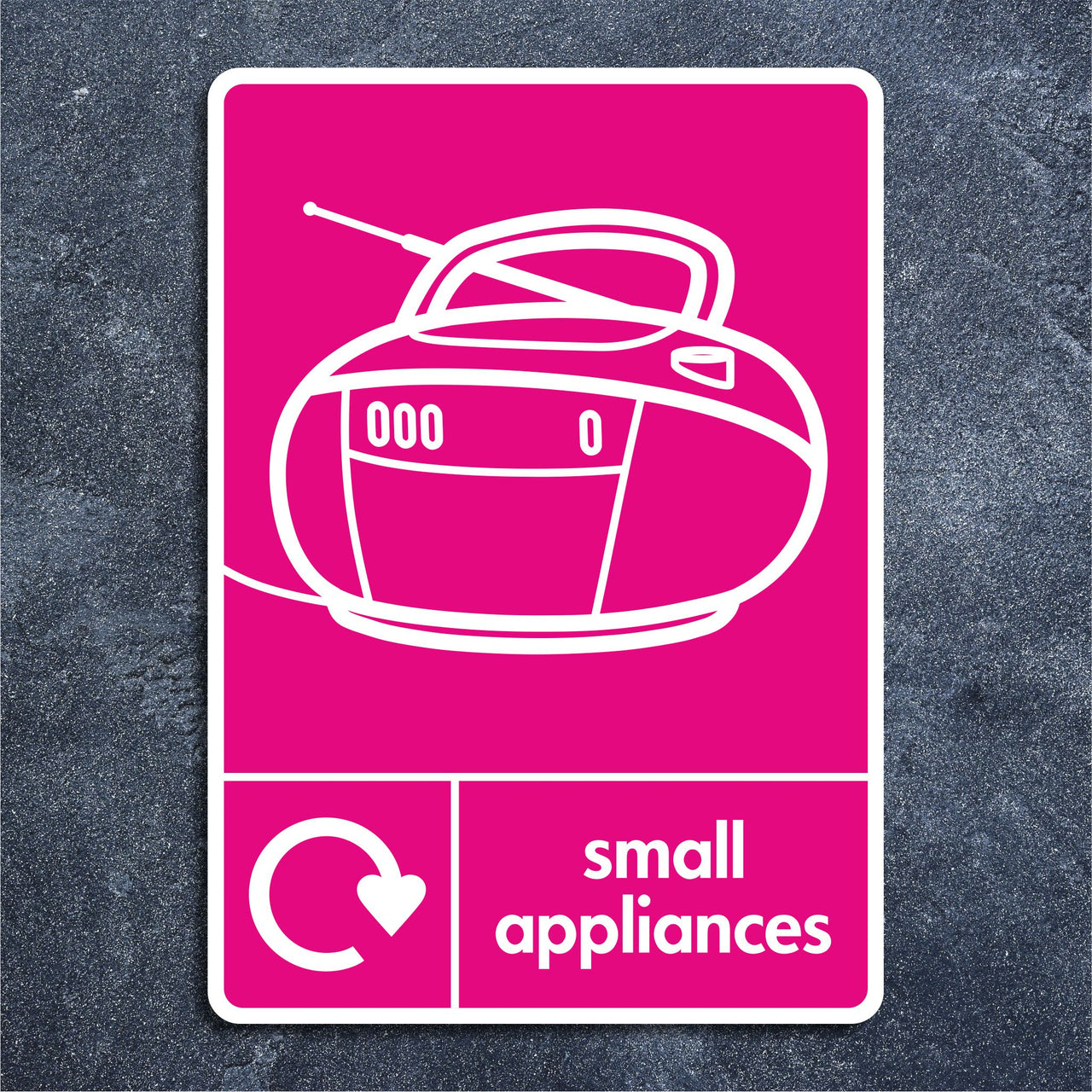 Small Appliances Recycling Sign