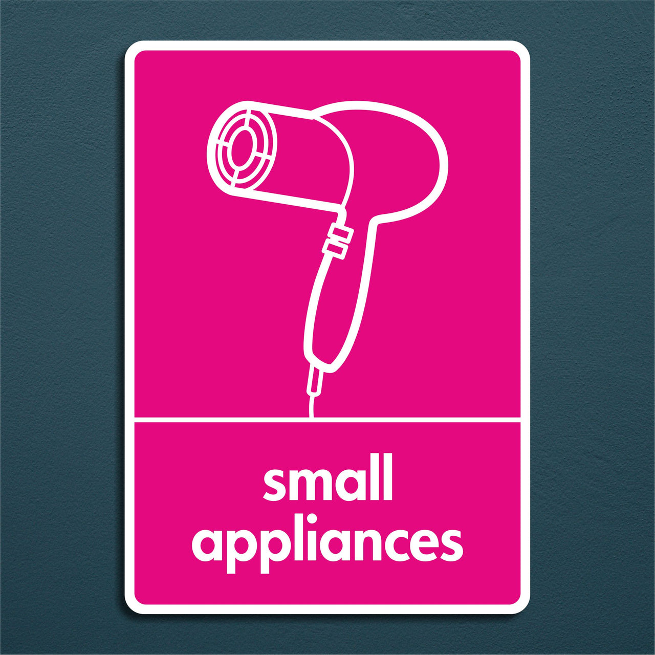 Small Appliances Recycling Sign