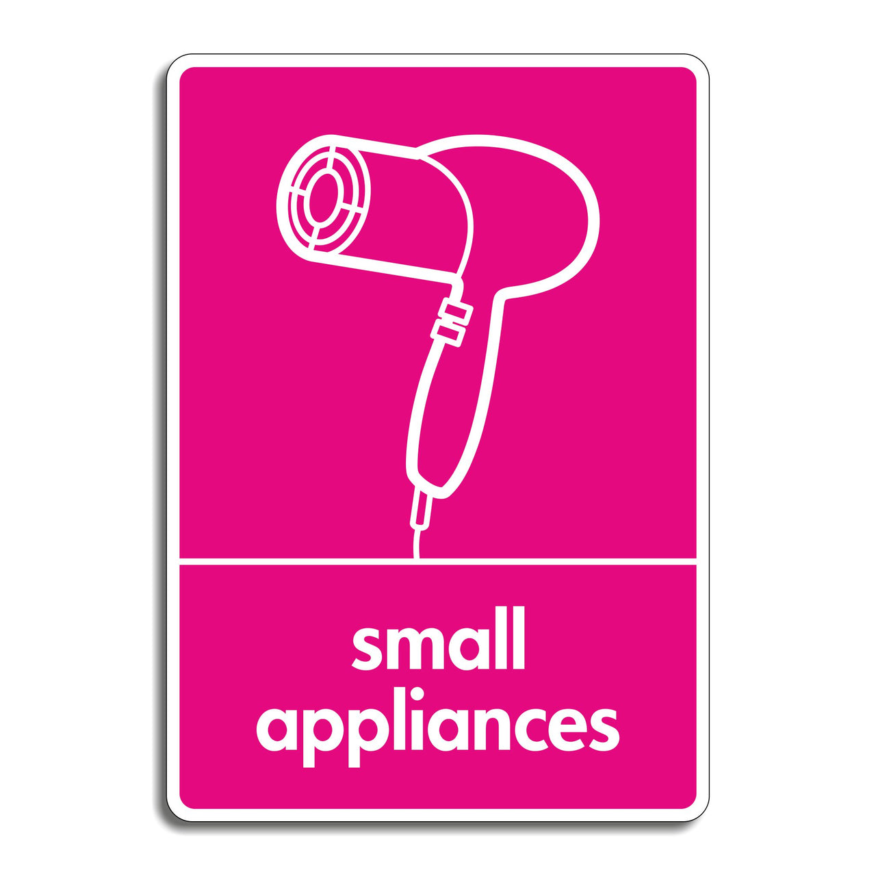 Small Appliances Recycling Sign