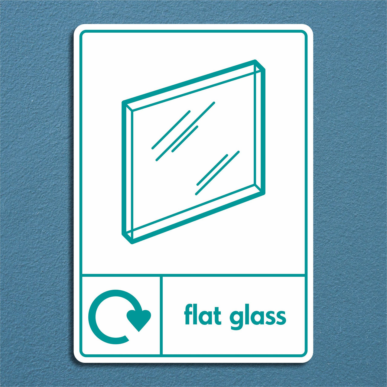 Clear Flat Glass Recycling Sign