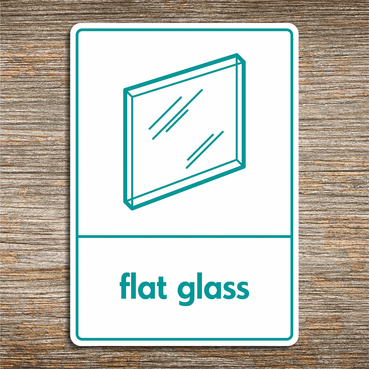 Flat Glass Recycling Sign