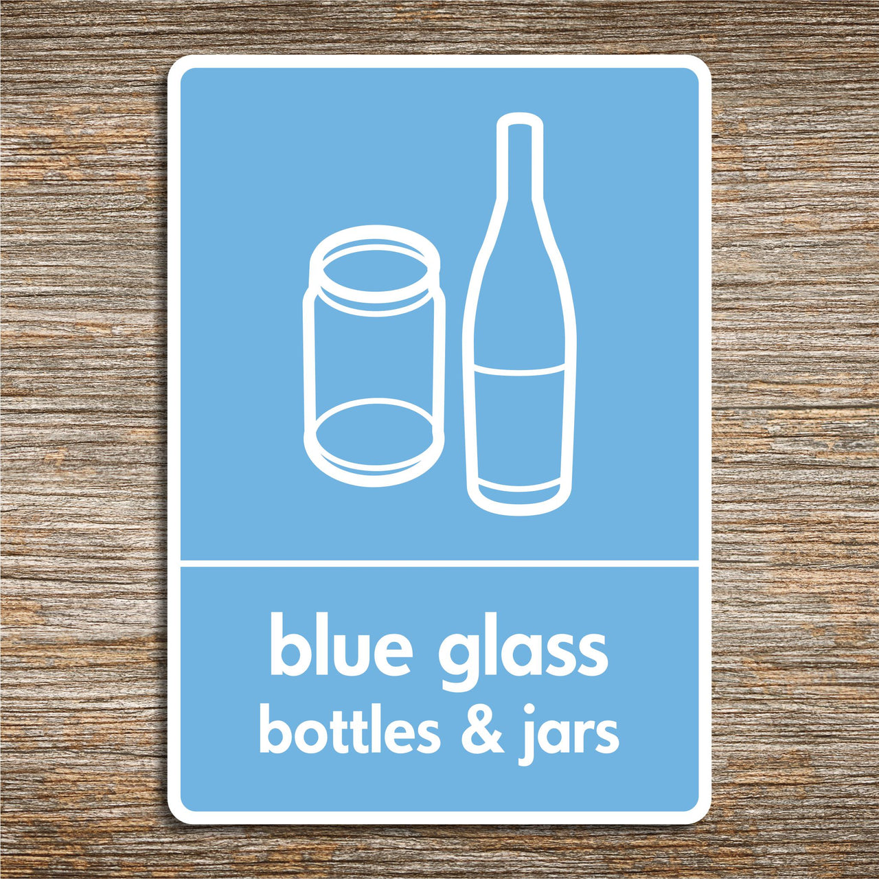 Blue Glass Bottles & Jars Recycling Sign